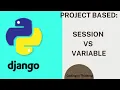 Session As Variable Python and Django