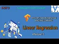 Tensorflow linear Regression Tensorflow Part 2 All In One Code