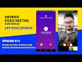 Android Meeting App Development Episode Disable Battery Optimizations
