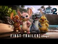 Download Lagu Lilo \u0026 Stitch 2 - Trailer (2026) Live Action | Walt Disney Pictures