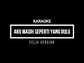 Download Lagu Aku Masih Seperti Yang Dulu - Dian Piesesha (Acoustic Gitar Karaoke - Felix Version)