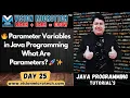 Parameter Variables in Java Programming What Are Parameters