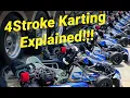 Karting 101 - 4 Stroke Karting Class EXPLAINED Torini Engines Tips