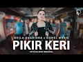 Download Lagu Nella Kharisma - Pikir Keri (Offical Music Video)