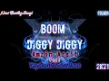 Download Lagu Boom Diggy Diggy (Amrin Arsit Ft Yay0un9 S Bootleg)