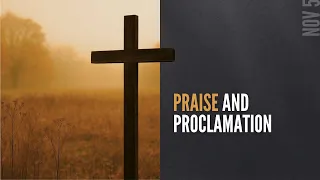 November 5 2025 Praise And Proclamation Cambridge ON 
