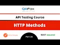 HTTP Methods API Testing - Part 24