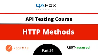 HTTP Methods API Testing - Part 24