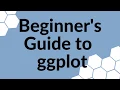 Introduction to ggplot in R
