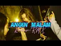 Download Lagu Joget minang Angin Malam remix | joget minang slow 🔥🔥 | 