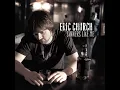 Sinners Like Me - Eric Church