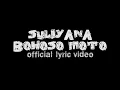 Suliyana - Bohoso Moto (Official Lyric Video)