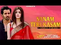 Download Lagu Sanam Teri Kasam - Ankit Tiwari ( Lyrics )