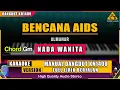 Download Lagu BENCANA AIDS - ALMANAR | KARAOKE DANGDUT ORIGINAL KN1400