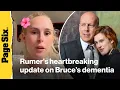 Rumer Willis gives heartbreaking update on dad Bruce's dementia battle