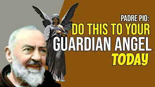 Download PADRE PIO: Do This To Your Guardian Angels Today | Spiritual Warfare MP3