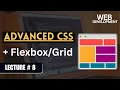 Advanced CSS Tutorial Flexbox CSS Grid Explained Lecture 8 Nextage Solutions