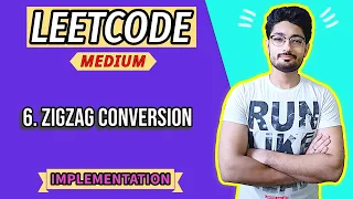 6 Zigzag Conversion LEETCODE MEDIUM