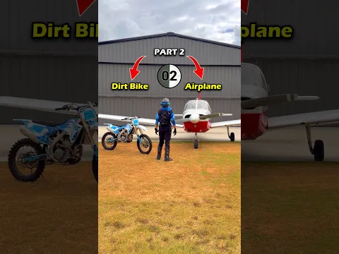 Dirt Bike or Airplane...