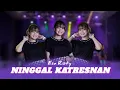 Download Lagu Ninggal Katresnan - Esa Risty (Official Live Music) Nangis Sak jroning Atiku