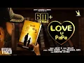 Download Lagu Aaja Bapu | Love U Papa | Jazzy B | Rana Ranbir | Kuljit Singh | Latest Song 2021 | DirectorJayDee