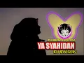 Download Lagu DJ YA SYAHIDAN - QASIDAH SLOW by Id New Skin (new version)