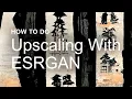 Upscaling with ESRGAN