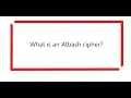 What is an Atbash cipher