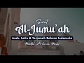 Download Lagu SURAT AL-JUMU'AH DAN ARTINYA | ARAB, LATIN DAN TERJEMAHAN BAHASA INDONESIA LENGKAP