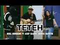 Download Lagu TETEH - DOEL SUMBANG FT ASEP BALON, SARAH SAPUTRI || FULL LIRIK || PALING DI CARI #trending
