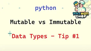 Python - Mutable vs Immutable Data Types