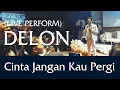Download Lagu Delon - Cinta Jangan Kau Pergi (Live Bands Cafe by Steak Gunting Jakarta)