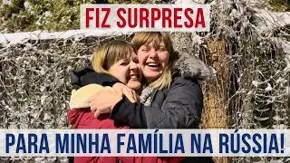 Fiz surpresa para minha família na Rússia! Vídeo emocionante