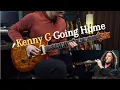 Download Lagu Kenny G - Going Home - Vinai T cover (song only)