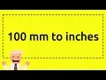 100mm to inches