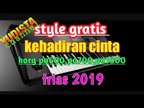 style gratis KEHADIRAN CINTA korg pa series set trias 2019