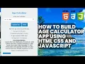 Age Calculator in JavaScript Display the day of the week on which you were born Upcoming Birt ays