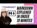 Markdown Explained in Under 10 Minutes