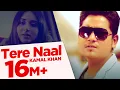 Download Lagu Tere Naal | Kamal Khan | Jatinder Jeetu | Full Song HD | Japas Music