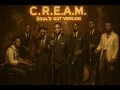 Download Lagu Wu-Tang Clan - C.R.E.A.M. (1950's Soul Version)