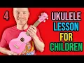 Ukulele Lesson For Children - Part 4