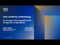 Data Modeling Methodology for Amazon DocumentDB - AWS Virtual Workshop