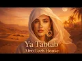 Nancy Ajram - Ya Tabtab Arabic Afro Tech House 2026 Vol 34
