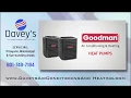 Goodman HeatPump Davey s Air Conditioning and Heating Picayune MS