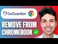 How To Remove GoGuardian On School Chromebook Easy Guide 2026