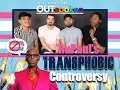 OUTspoken RuPaul s TRANSPHOBIC Controversy