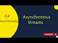 C Asynchronous Programming 31 Asynchronous Streams