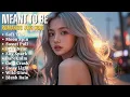 Download Lagu ROMANTIC LOVE SONG❤️|| MEANT TO BE || NEW SONG PLAYLIST 2025