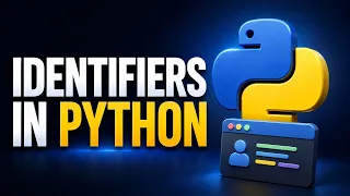 Python Identifiers Explained Rules Naming Conventions for Beginners