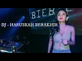 Download Lagu DJ HARUSKAH BERAKHIR